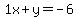 1x%2By=-6