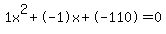 1x%5E2%2B-1x%2B-110+=+0