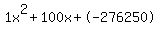 1x%5E2%2B100x%2B-276250
