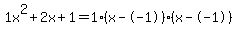 1x%5E2%2B2x%2B1+=+1%28x--1%29%2A%28x--1%29