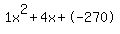 1x^2+4x+-270