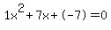 1x%5E2%2B7x%2B-7+=+0