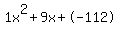 1x%5E2%2B9x%2B-112