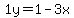 1y=1-3x