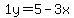 1y=5-3x