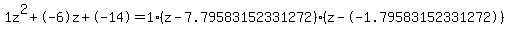 1z%5E2%2B-6z%2B-14+=+1%28z-7.79583152331272%29%2A%28z--1.79583152331272%29
