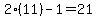 2%2811%29-1=21