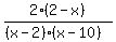 2%282-x%29%2F%28%28x-2%29%28x-10%29%29