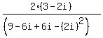 2%283-2i%29%2F%28%289-6i%2B6i-%282i%29%5E2%29%29