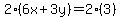 2%286x%2B3y%29=2%283%29