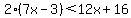 2%287x-3%29%3C12x%2B16