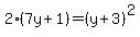 2%287y+%2B+1%29=%28y%2B3%29%5E2