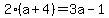 2%28a%2B4%29+=+3a-1