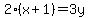 2%28x%2B1%29=3y
