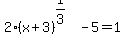 2(x+3)^(1/3)-5=1