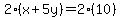 2%28x%2B5y%29=2%2810%29