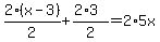 2%28x-3%29%2F2%2B%282%2A3%29%2F2=2%2A5x