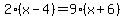 2%28x-4%29=9%28x%2B6%29