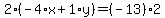 2%2A%28-4%2Ax%2B1%2Ay%29=%28-13%29%2A2