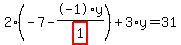 2%2A%28-7--1%2Ay%2Fhighlight_red%28+1+%29%29%2B3%2Ay=31
