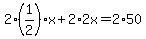 2%2A%281%2F2%29x+%2B+2%2A2x+=+2%2A50+