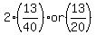 2%2A%2813%2F40%29+or+%2813%2F20%29
