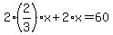 2%2A%282%2F3%29%2Ax+%2B+2%2Ax+=+60