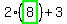 2%2A%28highlight_green%28+8+%29%29%2B3