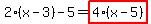 2%2A%28x-3%29-5=highlight_red%28+4%2A%28x-5%29+%29