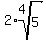2%2A+root%284%2C5%29+