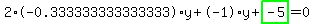 2%2A-0.333333333333333%2Ay%2B-1%2Ay%2Bhighlight_green%28+-5+%29=0