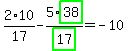 2%2A10%2F17-5%2Ahighlight_green%28+38+%29%2Fhighlight_green%28+17+%29=-10