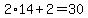 2%2A14%2B2=30