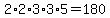 2%2A2%2A3%2A3%2A5=180