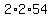 2%2A2%2A54