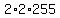 2%2A2+%2A+255