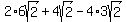 2%2A6sqrt%282%29%2B4sqrt%282%29-4%2A3sqrt%282%29
