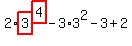 2%2Ahighlight_red%28+3+%29%5Ehighlight_red%28+4+%29-3%2A3%5E2-3%2B2