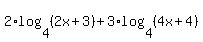 2%2Alog%284%2C%282x%2B3%29%29+%2B+3%2Alog%284%2C%284x%2B4%29%29