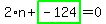 2%2An%2Bhighlight_green%28+-124+%29=0
