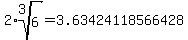 2%2Aroot%283%2C6%29=3.63424118566428