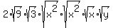 2%2Asqrt%289%29%2Asqrt%283%29%2Asqrt%28x%5E2%29%2Asqrt%28x%5E2%29%2Asqrt%28x%29%2Asqrt%28y%29