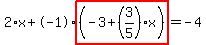 2%2Ax%2B-1%2Ahighlight%28%28-3%2B%283%2F5%29%2Ax%29%29=-4