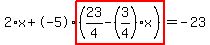 2%2Ax%2B-5%2Ahighlight%28%2823%2F4-%283%2F4%29%2Ax%29%29=-23