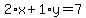2%2Ax%2B1%2Ay=7