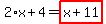 2%2Ax%2B4=highlight_red%28+x%2B11+%29