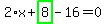 2%2Ax%2Bhighlight_green%28+8+%29-16=0