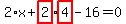 2%2Ax%2Bhighlight_red%28+2+%29%2Ahighlight_red%28+4+%29-16=0