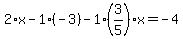 2%2Ax-1%2A%28-3%29-1%283%2F5%29x=-4
