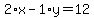 2%2Ax-1%2Ay=12